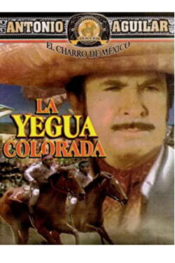 La yegua colorada (1973) La yegua colorada (1973)