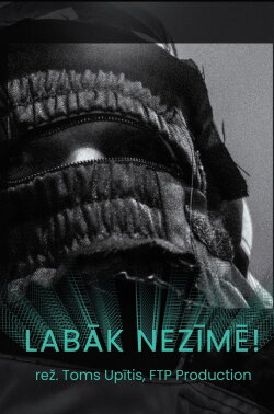 Labāk nezīmē! (2023) Labāk nezīmē! (2023)