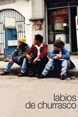 Labios de Churrasco (1994)