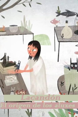 Lacandón. El origen de los aluxes (2015) Lacandón. El origen de los aluxes (2015)