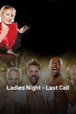 Ladies Night Last Call (2018) Ladies Night Last Call (2018)
