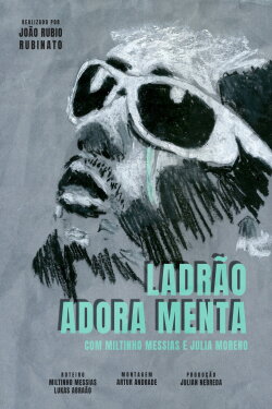 Ladrão Adora Menta (2019)