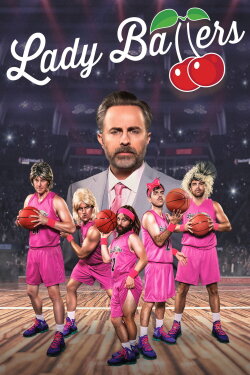Lady Ballers (2023) Lady Ballers (2023)