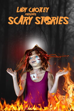 Lady Chokey presents Scary Stories (2022) Lady Chokey presents Scary Stories (2022)