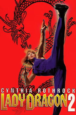 Lady Dragon 2 (1993) Lady Dragon 2 (1993)