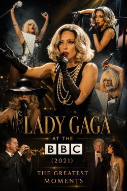 Lady Gaga at the BBC (2021) Lady Gaga at the BBC (2021)