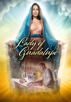 Lady of Guadalupe (2020) Lady of Guadalupe (2020)