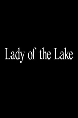 Lady of the Lake (2002) Lady of the Lake (2002)