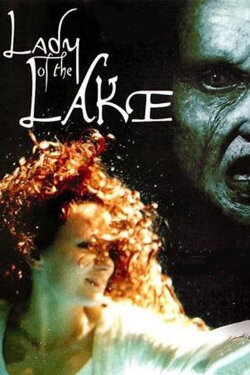 Lady of the Lake (1998) Lady of the Lake (1998)