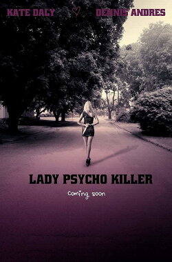 Lady Psycho Killer (2015) Lady Psycho Killer (2015)