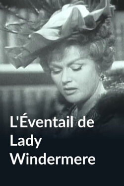 Lady Windermere's Fan (1961) Lady Windermere's Fan (1961)