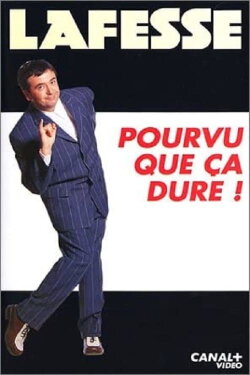 Lafesse : Pourvu que ça dure ! (1995)