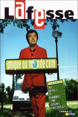 Lafesse - Unique au monde.com (2001) Lafesse - Unique au monde.com (2001)