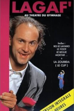 Lagaf' - Au Théâtre du Gymnase (1991) Lagaf' - Au Théâtre du Gymnase (1991)