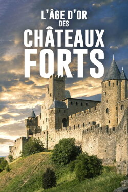 L'Âge d'or des châteaux forts (2018) L'Âge d'or des châteaux forts (2018)