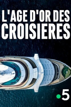 L'âge d'or des croisières (2020) L'âge d'or des croisières (2020)