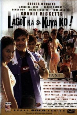 Lagot Ka Sa Kuya Ko (2006) Lagot Ka Sa Kuya Ko (2006)