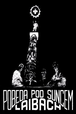 Laibach: Victory Under the Sun (1988) Laibach: Victory Under the Sun (1988)