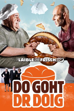 Laible und Frisch - Do goht dr Doig (2017) Laible und Frisch - Do goht dr Doig (2017)