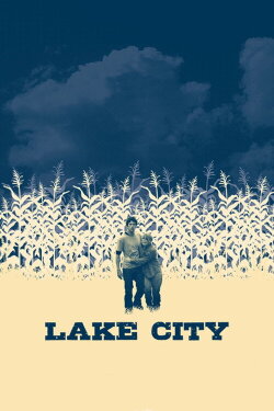 Lake City (2008) Lake City (2008)