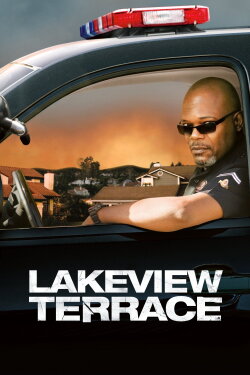 Lakeview Terrace (2008) Lakeview Terrace (2008)