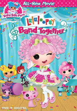 Lalaloopsy: Band Together (2015) Lalaloopsy: Band Together (2015)