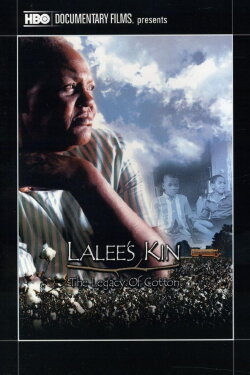 LaLee's Kin: The Legacy of Cotton (2001)
