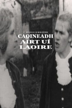 Lament for Art Ó Laoghaire (1975)