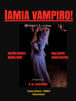 Lâmia, Vampiro! (2005)