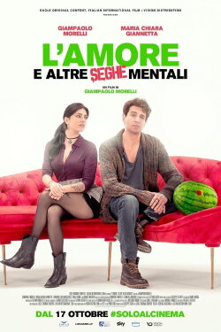 L'amore e altre seghe mentali (2024) L'amore e altre seghe mentali (2024)