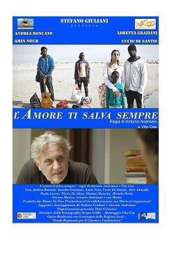 L'amore ti salva sempre (2022) L'amore ti salva sempre (2022)