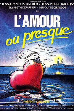 L'Amour ou presque (1985) L'Amour ou presque (1985)
