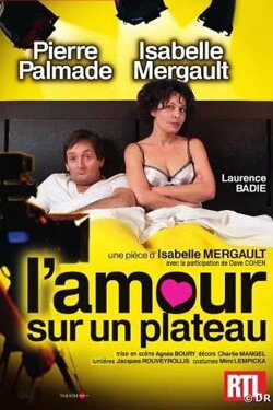 L'Amour sur un plateau (2011) L'Amour sur un plateau (2011)