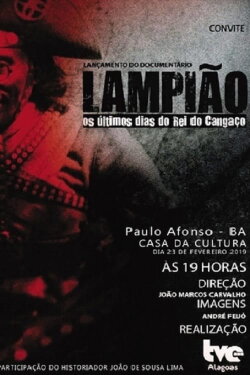 Lampião - Os Últimos Dias do Rei do Cangaço (2018) Lampião - Os Últimos Dias do Rei do Cangaço (2018)