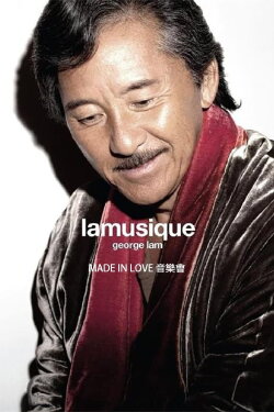 林子祥 2010 Lamusique Made In Love 音樂會 (2010) 林子祥 2010 Lamusique Made In Love 音樂會 (2010)