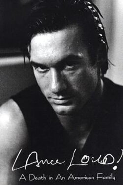 Lance Loud!: A Death in An American Family (2003) Lance Loud!: A Death in An American Family (2003)