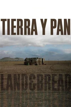 Land and Bread (2008)