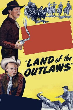 Land of the Outlaws (1944) Land of the Outlaws (1944)
