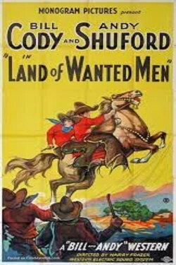 Land of Wanted Men (1931) Land of Wanted Men (1931)