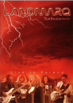Landmarq: Turbulence - Live In Poland (2006) Landmarq: Turbulence - Live In Poland (2006)