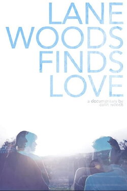 Lane Woods Finds Love (2017) Lane Woods Finds Love (2017)
