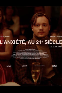 L'anxiété, au 21e siècle (2022) L'anxiété, au 21e siècle (2022)