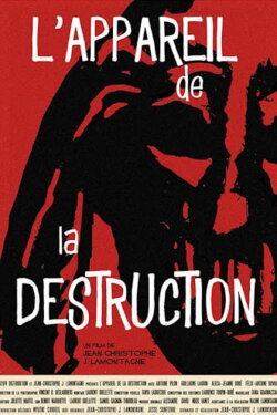 L'appareil de la Destruction (2015) L'appareil de la Destruction (2015)
