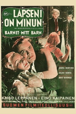 Lapseni on minun… (1940) Lapseni on minun… (1940)