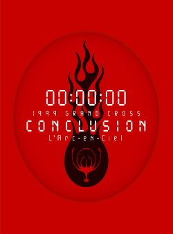 L'Arc-en-Ciel: 1999 Grand Cross Conclusion (1999) L'Arc-en-Ciel: 1999 Grand Cross Conclusion (1999)