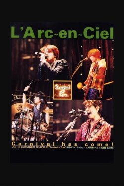 L'Arc~en~Ciel - Carnival of True at Nippon Budoukan (1997) L'Arc~en~Ciel - Carnival of True at Nippon Budoukan (1997)