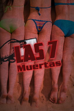 Las 7 muertas (2005) Las 7 muertas (2005)