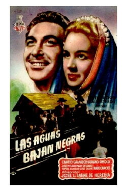 Las aguas bajan negras (1948) Las aguas bajan negras (1948)