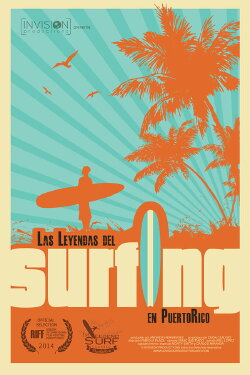 Las leyendas del surfing en Puerto Rico (2014)