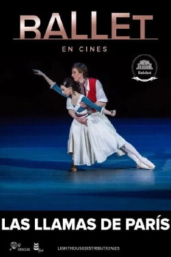 Las llamas de París - Ballet Bolshoi (2021) Las llamas de París - Ballet Bolshoi (2021)